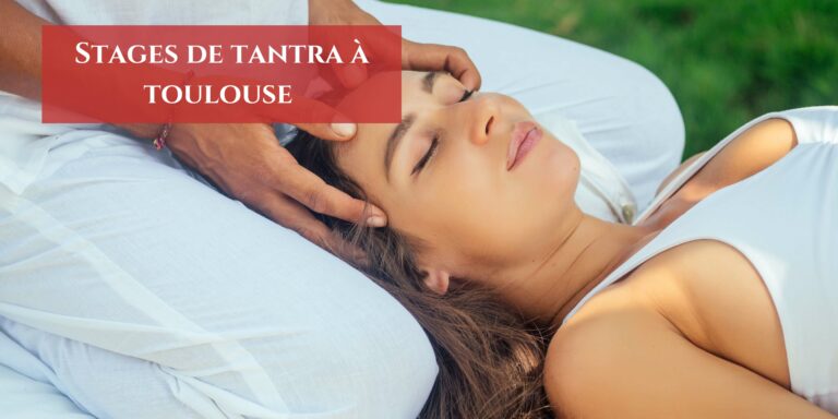 Stage de tantra à Toulouse